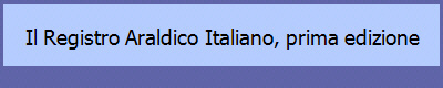 Il Registro Araldico Italiano, prima edizione